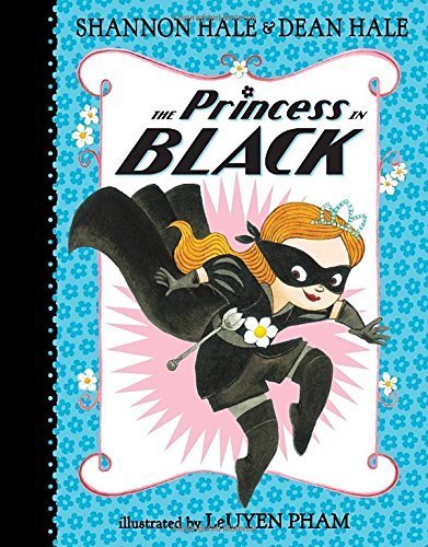 Shannon Hale/The Princess in Black