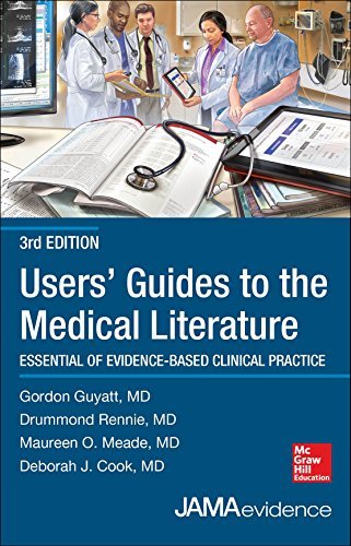 Gordon Guyatt Users' Guides To The Medical Literature Essentials Of Evidence Based Clinical Practice 3e 0003 Edition;revised 