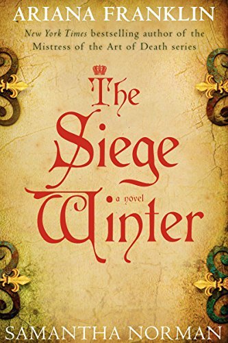 Ariana Franklin/The Siege Winter