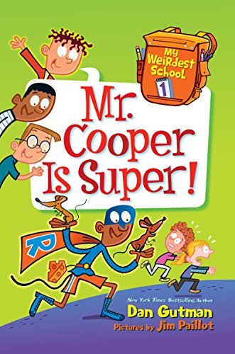 Dan Gutman Mr. Cooper Is Super! 
