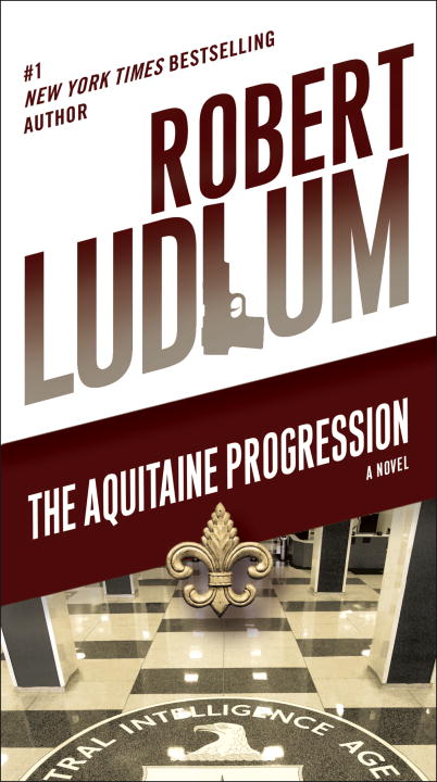 Robert Ludlum/The Aquitaine Progression