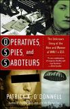 Patrick K. O'donnell Operatives Spies And Saboteurs 