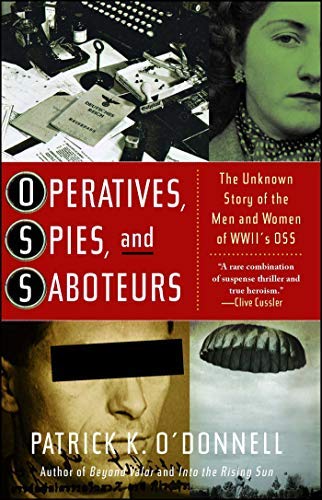 Patrick K. O'donnell Operatives Spies And Saboteurs 