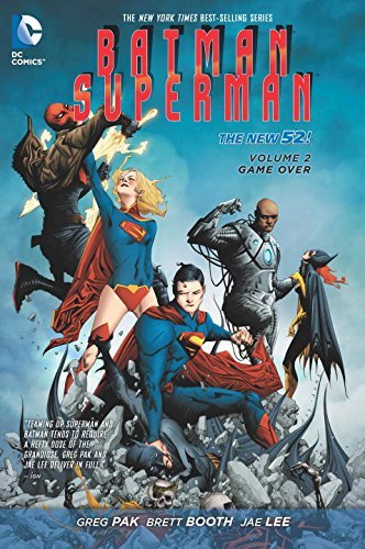 Greg Pak/Batman/Superman, Volume 2@Game Over