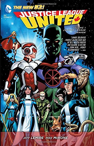 Lemire,Jeff/ McKone,Mike (ILT)/Justice League United 1
