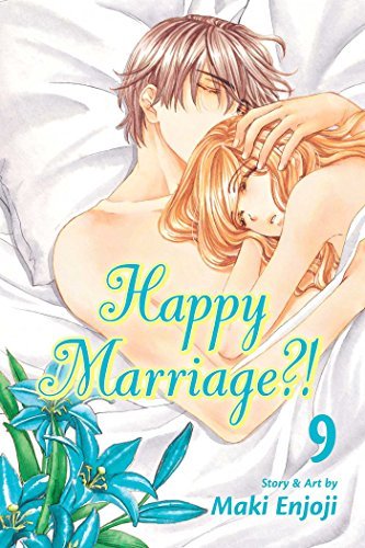 Maki Enjoji/Happy Marriage?!, Vol. 9, Volume 9