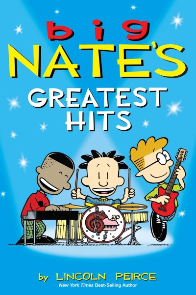 Lincoln Peirce/Big Nate's Greatest Hits@ Volume 11