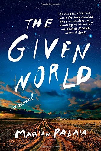Marian Palaia/The Given World