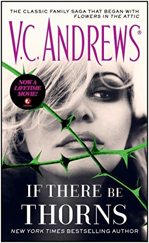 V. C. Andrews/If There Be Thorns, 3@Media Tie-In