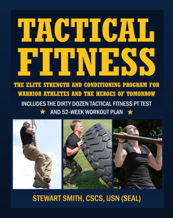 Stewart Smith Tactical Fitness The Elite Strength And Conditioning Program For W 