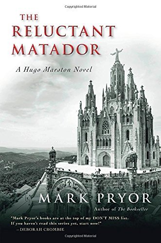 Mark Pryor/The Reluctant Matador@A Hugo Marston Novel