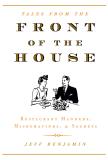 Jeff Benjamin Front Of The House Restaurant Manners Misbehaviors & Secrets 