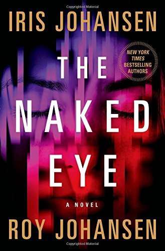 Johansen,Iris/ Johansen,Roy/The Naked Eye