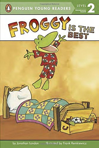 Jonathan London/Froggy Is the Best