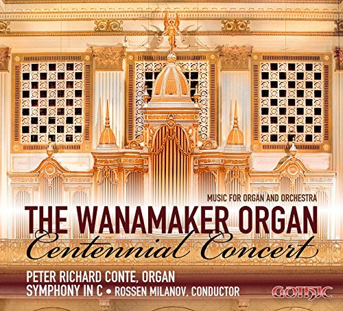 Guilmant / Jongen / Widor / Co/Wanamaker Org Centennial Conce
