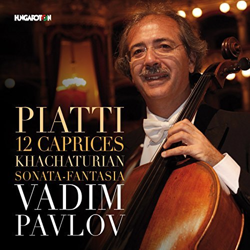 Piatti / Khachaturian / Pavlov/12 Caprices-Khachaturian: Sona
