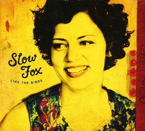 Slow Fox/Like The Birds