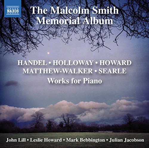Holloway / Howard / Handel / J/Malcolm Smith Memorial Album