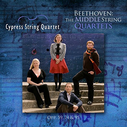 Beethoven / Cypress String Qua/Middle String Quartets
