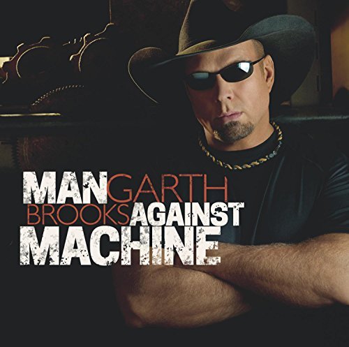 Garth Brooks/Man Against Machine
