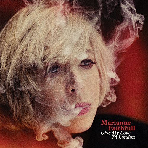 Marianne Faithfull/Give My Love To London