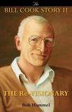Bob Hammel The Bill Cook Story Ii The Re Visionary 