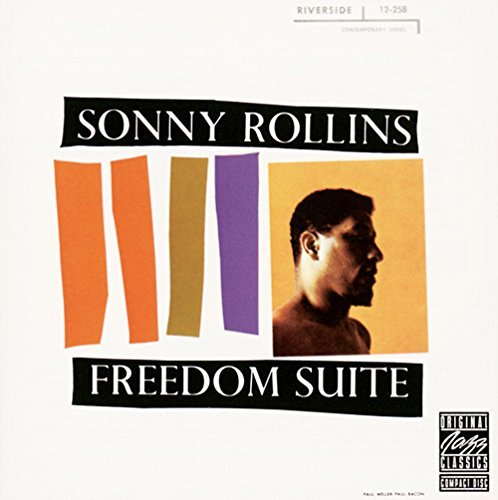 Sonny Rollins/Freedom Suite