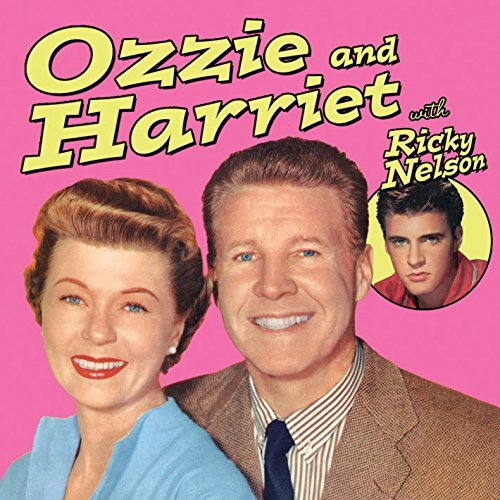 Ricky Ozzie & Harriet / Nelson/Ozzie & Harriet With Ricky Nel