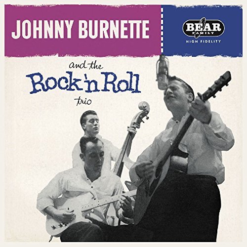 Johnny Burnette/Johnny Burnette & The Rock 'N'