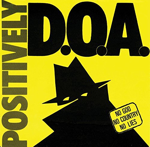 D.O.A. Positively Doa 