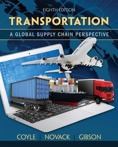 John J. Coyle Transportation A Global Supply Chain Perspective 0008 Edition;revised 