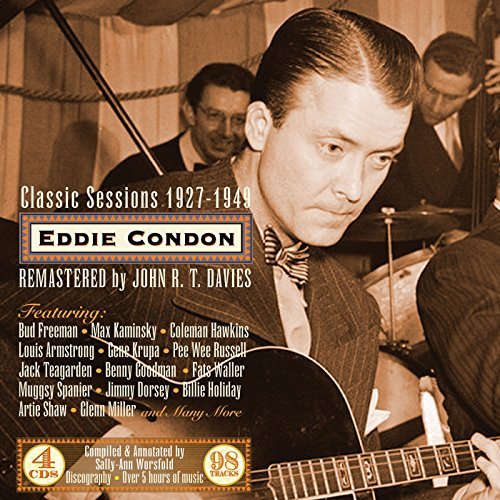 Eddie Condon/Classic Sessions 1927-1949