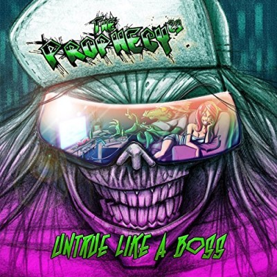 Prophecy 23/Untrue Like A Boss
