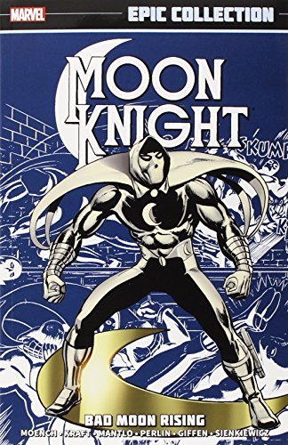 Doug Moench/Moon Knight Epic Collection@Bad Moon Rising