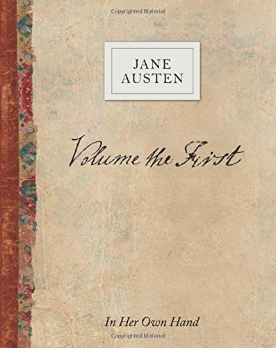 Jane Austen Volume The First By Jane Austen In Her Own Hand 