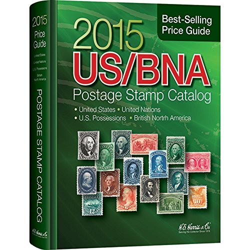 H E Harris & Co 2015 Us Bna Postage Stamp Catalog 