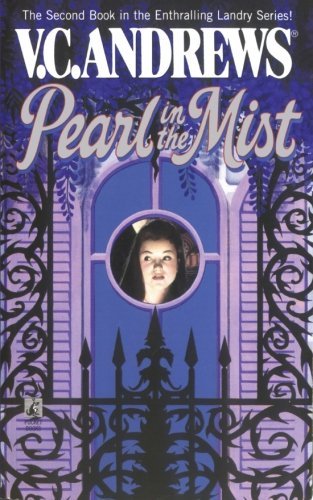 V. C. Andrews/Pearl in the Mist, 2