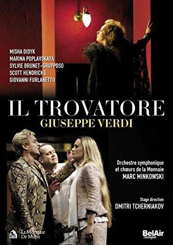 Verdi / Didyk / Poplavskaya //Il Trovatore