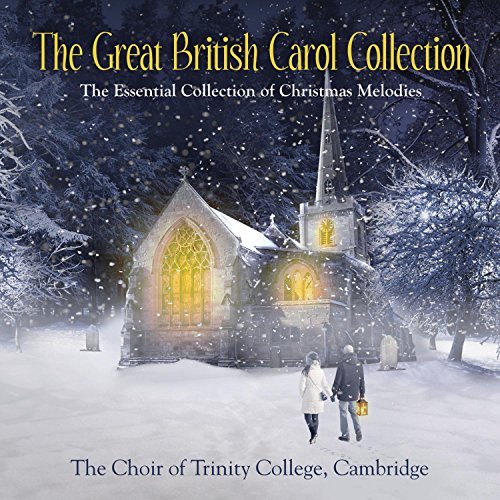 Choir Of Trinity College / Cam/Great British Carol Collection