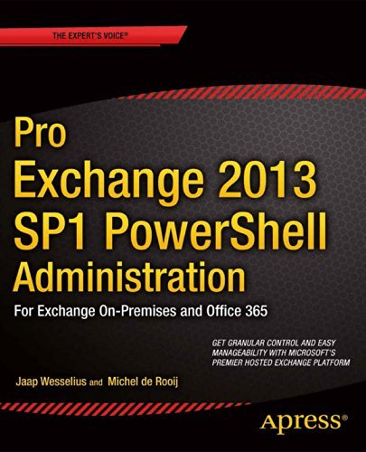 Michel De Rooij Pro Exchange 2013 Sp1 Powershell Administration For Exchange On Premises And Office 365 