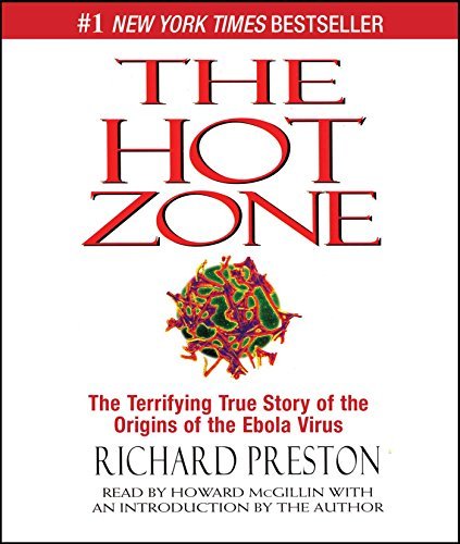 Richard Preston/The Hot Zone@The Terrifying True Story of the Origins of the E@ABRIDGED