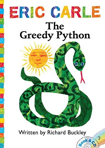 Buckley,Richard/ Carle,Eric (ILT)/ Tucci,Stanle/The Greedy Python@PAP/COM