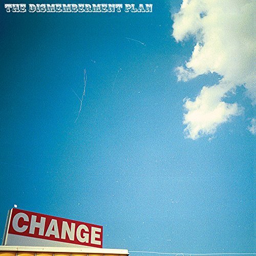 Dismemberment Plan/Change
