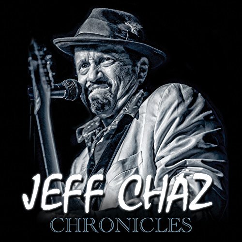 Jeff Chaz/Chronicles