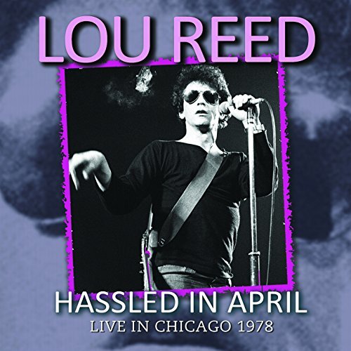 Lou Reed/Hassled In April
