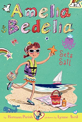 Parish,Herman/ Avril,Lynne (ILT)/Amelia Bedelia Sets Sail