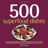 Beverly Glock 500 Superfood Dishes The Only Compendium Of Superfood Dishes You'll Ev 