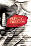 Alan F. Westin Privacy And Freedom 