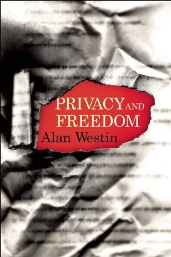 Alan F. Westin Privacy And Freedom 
