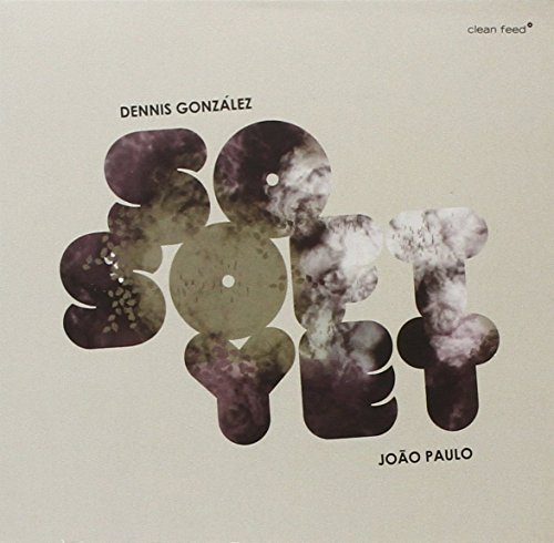 Dennis Gonzalez/So Soft Yet@Import-Eu